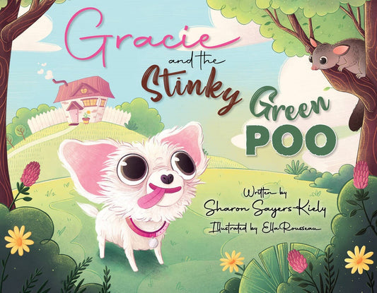 Gracie And The Stinky Green Poo
