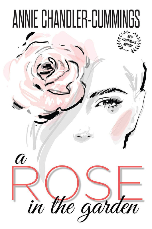 A Rose in the Garden - Annie Chandler