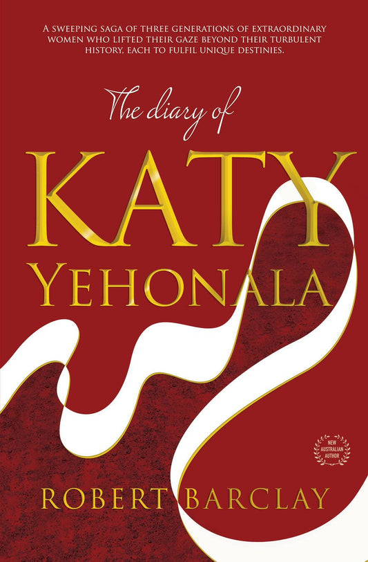 The Diary of Katy Yehonala - Robert Barclay