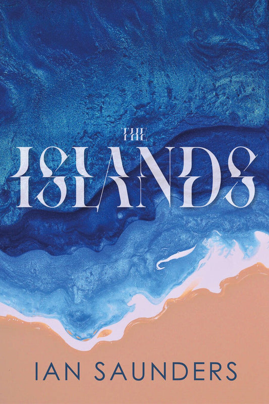 The Islands - Ian Saunders